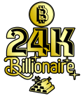 24K BILLIONAIRE